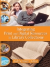 Image for Integrating print and digital resources in library collections