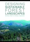 Image for Designing sustainable forest landscapes