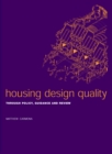 Image for Housing design quality: through policy, guidance and review
