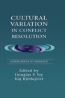 Image for Cultural Variation in Conflict Resolution: Alternatives To Violence