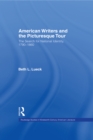 Image for American Writers and the Picturesque Tour: The Search for National Identity, 1790-1860 : v. 7