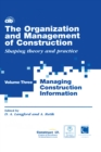 Image for Organization and Management of Construction V3:  (Managing construction information) : Vol 3,