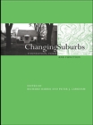 Image for Changing suburbs: foundation, form and function