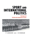 Image for Sport and International Politics: Impact of Fascism and Communism on Sport