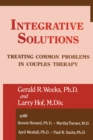 Image for Integrative solutions: treating common problems in couples therapy