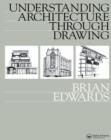 Image for Understanding architecture through drawing