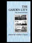 Image for The Garden City: Past, Present and Future