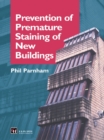 Image for Prevention of premature staining of new buildings.