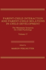 Image for Parent-Child Interaction and Parent-Child Relations: The Minnesota Symposia on Child Psychology, Volume 17
