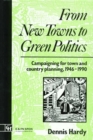 Image for From New Towns to Green Politics: Campaigning for Town and Country Planning, 1946-1990 : 14