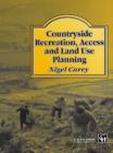 Image for Countryside recreation, access and land use planning