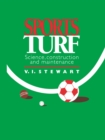 Image for Sports turf: science, construction and maintenance