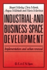 Image for Industrial and business space development: implementation and urban renewal