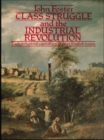 Image for Class struggle and the Industrial Revolution: early industrial capitalism in three English towns