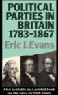 Image for Political parties in Britain: 1783-1867