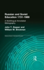 Image for Russian and Soviet education, 1731-1989: a multilingual annotated bibliography