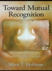 Image for Toward mutual recognition: relational psychoanalysis and the Christian narrative