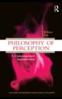 Image for Philosophy of perception: a contemporary introduction