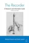 Image for The recorder: a research and information guide