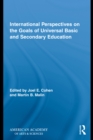 Image for International Perspectives on the Goals of Universal Basic and Secondary Education