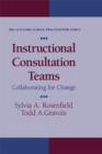 Image for Instructional consultation teams: collaborating for change
