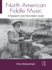 Image for North American Fiddle Music: A Research and Information Guide