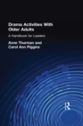 Image for Drama activities with older adults: a handbook for leaders