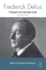 Image for Frederick Delius: a research and information guide