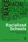 Image for Racialized schools: understanding and addressing racism in schools