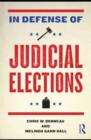 Image for In defense of judicial elections