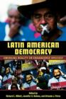 Image for Latin American democracy: emerging reality or endangered species?