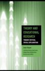 Image for Theory and educational research: toward critical social explanation
