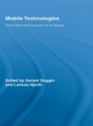 Image for Mobile technologies: from telecommunications to media