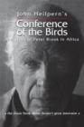 Image for Conference of the birds: the story of Peter Brook in Africa