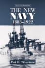 Image for The new Navy, 1883-1922