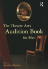 Image for The Theatre Arts audition book for men