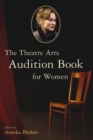 Image for The Theatre Arts audition book for women