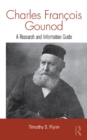 Image for Charles Francois Gounod: A Research and Information Guide