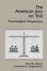 Image for The American Jury On Trial: Psychological Perspectives