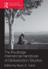 Image for The Routledge international handbook of globalization studies