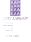 Image for Literary Darwinism: evolution, human nature, and literature