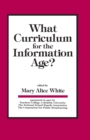 Image for What curriculum for the information age