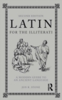 Image for Latin for the illiterati: a modern phrase book for an ancient language