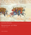 Image for Byzantium at War AD 600-1453