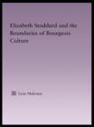 Image for Elizabeth Stoddard &amp; the boundaries of bourgeois culture : v. 31