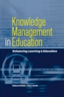 Image for Knowledge management in education: enhancing learning &amp; education