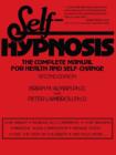 Image for Self-hypnosis: the complete manual for health and self-change