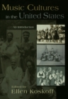 Image for Music cultures in the United States: an introduction