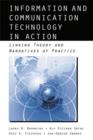 Image for Information and communication technologies in action: linking theory and narratives of practice