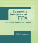 Image for Economic analyses at EPA: assessing regulatory impact
